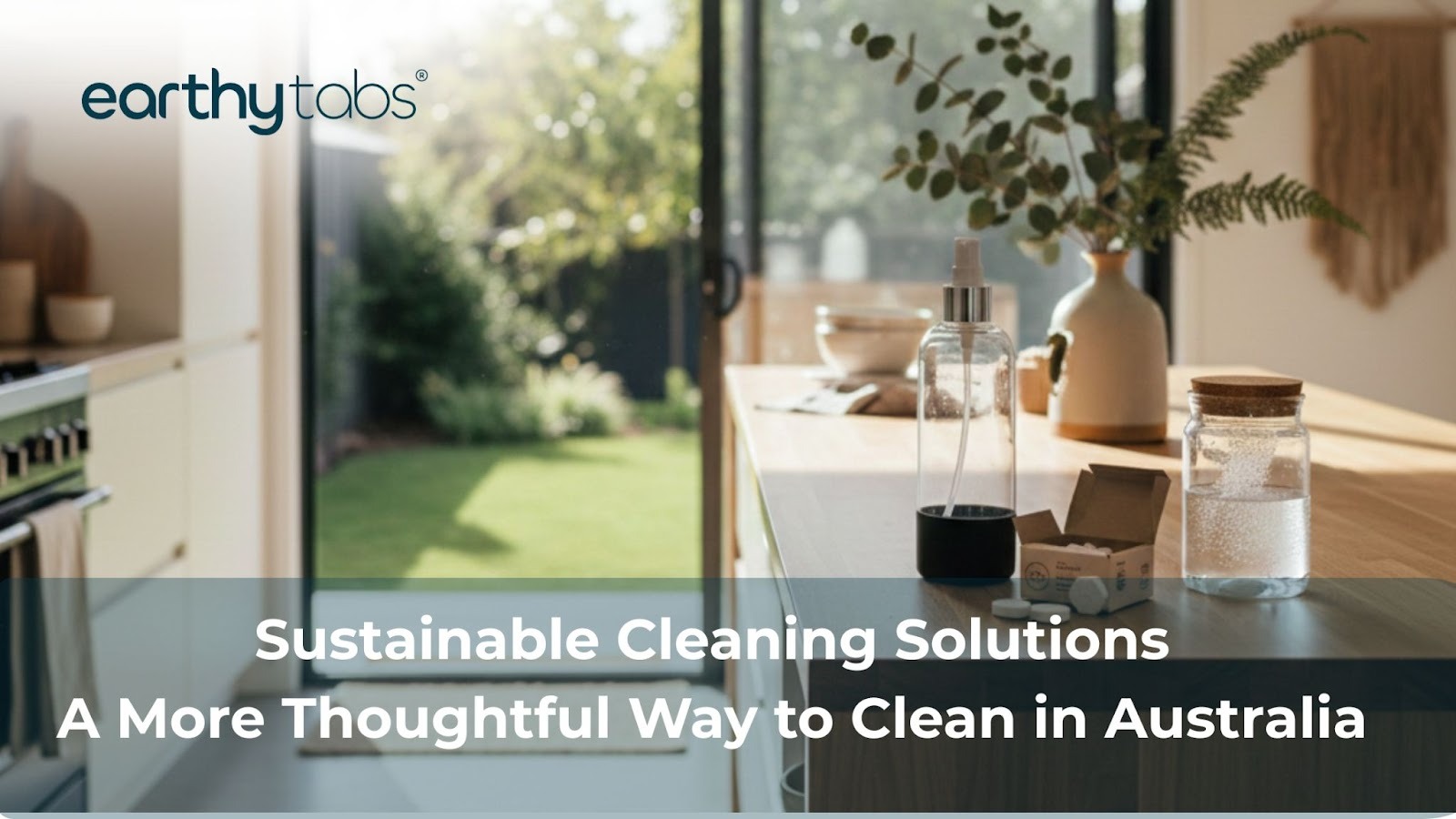 Sustainable Cleaning Solutions: A More Thoughtful Way to Clean in Australia